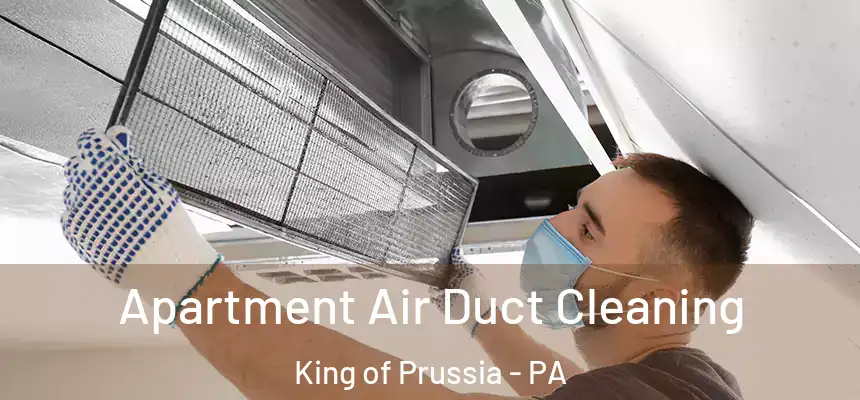 Apartment Air Duct Cleaning King of Prussia - PA