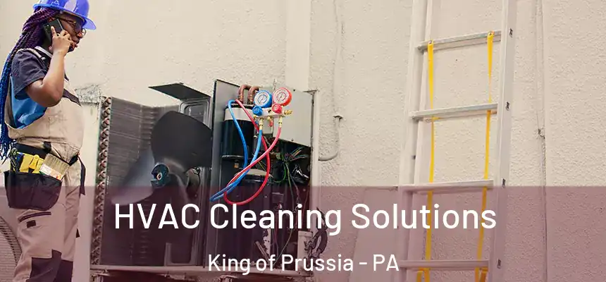  HVAC Cleaning Solutions King of Prussia - PA